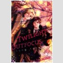 TWILIGHT OUTFOCUS Long Take Bd. 2 (Ende)