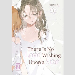 There Is No Love Wishing Upon a Star Bd. 1