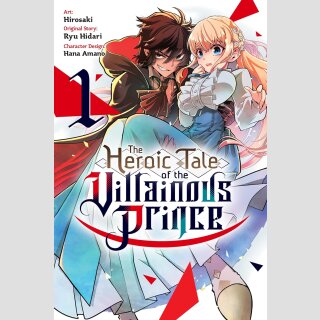 The Heroic Tale of the Villainous Prince vol. 1