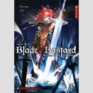 Blade & Bastard Bd. 3 [Light Novel]