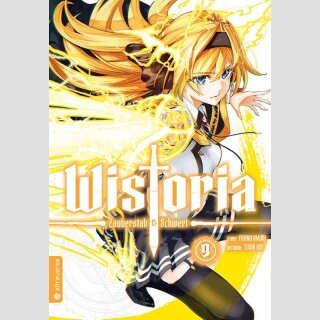 WISTORIA Zauberstab & Schwert Bd. 9