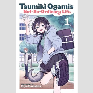 Tsumiki Ogamis Not-So-Ordinary Life vol. 1