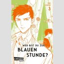 Wer bist du zur blauen Stunde? Bd. 3