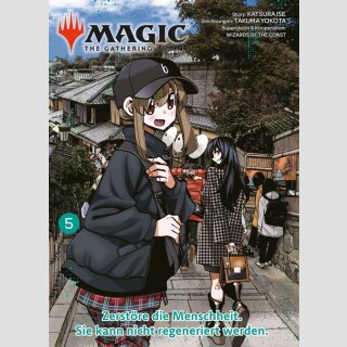 MAGIC - THE GATHERING Zerstöre die Menschheit. Sie kann nicht regeneriert werden Bd. 5