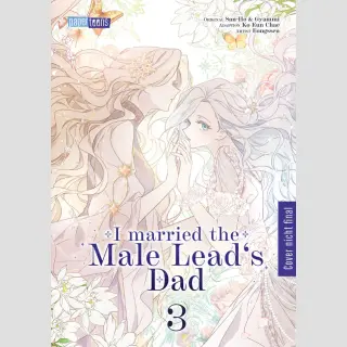 I married the Male Leads Dad Bd. 3 [Webtoon]