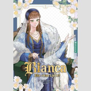 BIANCA Ehe ohne Liebe Bd. 2 [Webtoon]