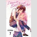 I Wanna Do Bad Things with You vol. 7 (Final Volume)