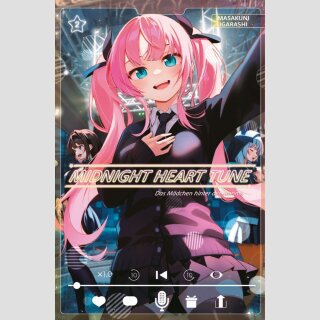 MIDNIGHT HEART TUNE Das Mädchen hinter der Stimme Bd. 2