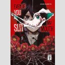 Even if you slit my Mouth Bd. 9