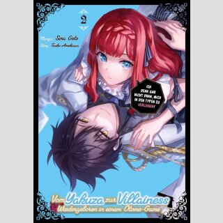 VOM YAKUZA ZUR VILLAINESS Wiedergeboren in einem Otome-Game Bd. 2