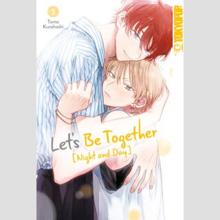 LETS BE TOGETHER Night and Day Bd. 2