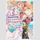 Im Running for Crown Princess, but All I Want is a Steady...