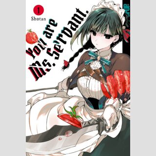 You Are Ms. Servant Bd. 1