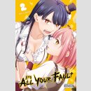It’s All Your Fault vol. 2