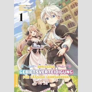 Spassige Gebietsverteidigung für lässige Lehnsherren Bd. 1