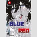 Cold as BLUE & Aggressive as RED Bd. 1