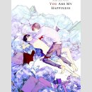 You Are My Happiness (One Shot)