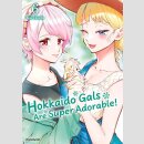 Hokkaido Gals Are Super Adorable! Bd. 6