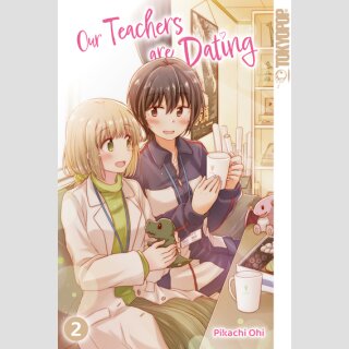 Our Teachers are Dating Bd. 2