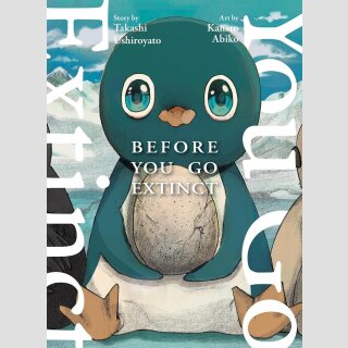 Before You Go Extinct (One Shot)