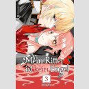 Mein Ritter ist kein Engel Bd. 3