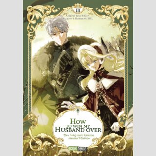 HOW TO WIN MY HUSBAND OVER Der Weg zum Herzen meines Mannes Bd. 3 [Webtoon]