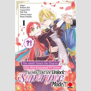 THE 100th TIMES the CHARM She was executed 99 times, so how did she unlock super love mode?! vol. 1