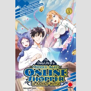 The Daily Life of a Middle-Aged Online Shopper In Another World vol. 1