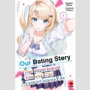 OUR DATING STORY The Experienced You and The...