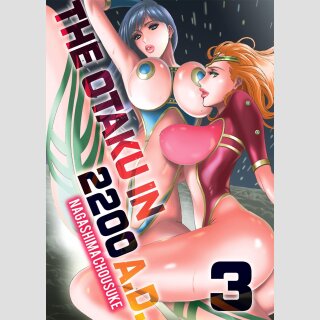 The Otaku in 2200 A.D. vol. 3