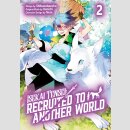 ISEKAI TENSEI Recruited to Another World vol. 2