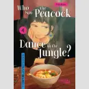 Who Saw the Peacock Dance in the Jungle? Bd. 4