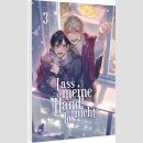 Lass meine Hand nicht los Bd. 3 (Ende)