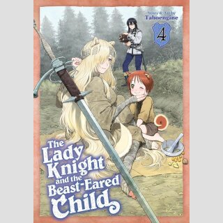 The Lady Knight and the Beast-Eared Child vol. 4