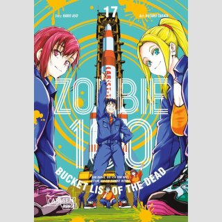 Zombie 100: Bucket List of the Dead Bd. 17