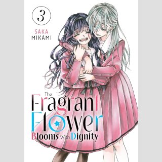 The Fragrant Flower Blooms With Dignity vol. 3
