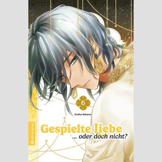 Gespielte Liebe Bd. 6