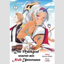 Der Markgraf startet mit Null Untertanen Bd. 1