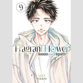 The Fragrant Flower Blooms With Dignity vol. 9