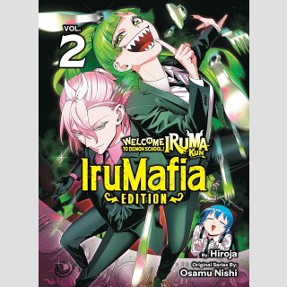 Welcome to Demon School! Iruma-Kun: IruMafia Edition vol. 2