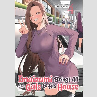 Imaizumi Brings All the Gals to His House vol. 4