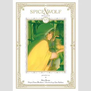 SPICE & WOLF Deluxe Edition Bd. 6