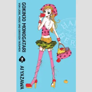 GOKINJO MONOGATARI Von Liebe, Mode und grossen Träumen Bd. 2
