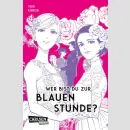 Wer bist du zur blauen Stunde? Bd. 4 (Ende)