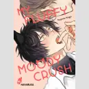 My Fluffy Moody Crush (Einzelband)