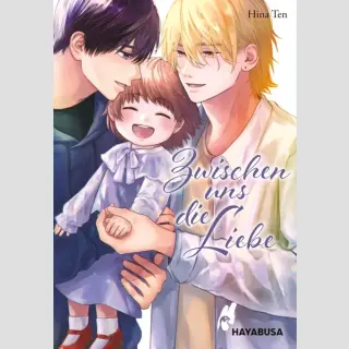 Zwischen uns die Liebe (Einzelband)