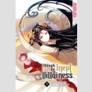Though I am an Inept Villainess Bd. 7