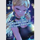 Hokkaido Gals Are Super Adorable! Bd. 7