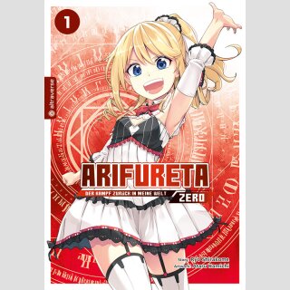 ARIFURETA ZERO Der Kampf zurück in meine Welt Bd. 1