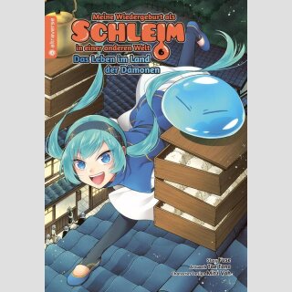 MEINE WIEDERGEBURT ALS SCHLEIM IN EINER ANDEREN WELT Das Leben im Land der Dämonen Bd. 6